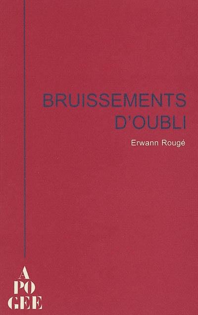 Bruissements d'oubli