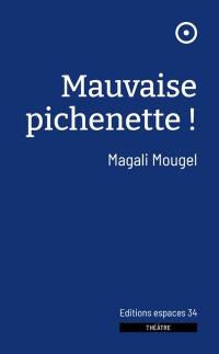 Mauvaise pichenette !