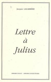 Lettre à Julius