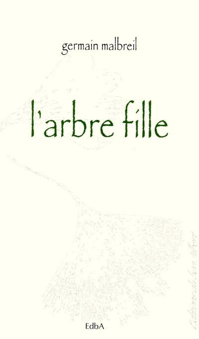 L'arbre fille