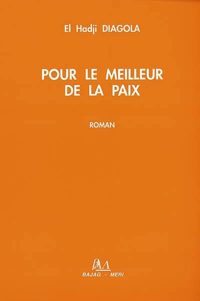 Pour le meilleur de la paix