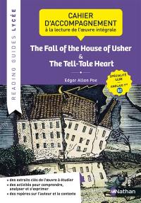 The fall of the house of Usher. The tell-tale heart : cahier d'accompagnement à la lecture de l'oeuvre intégrale : spécialité LLCE, anglais 1re, B2