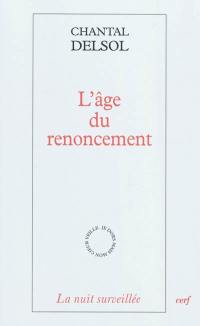 L'âge du renoncement