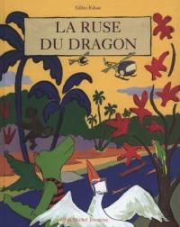 La ruse du dragon