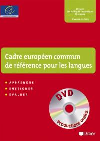 Un cadre européen commun de référence pour les langues : apprendre, enseigner, évaluer : apprentissage des langues et citoyenneté européenne