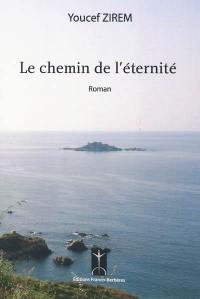 Le chemin de l'éternité