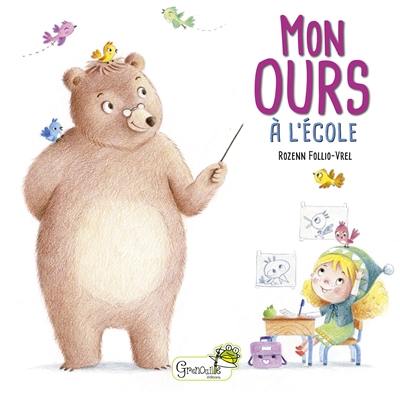 Mon ours. A l'école