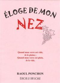 Eloge de mon nez