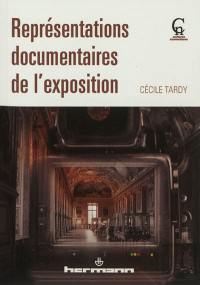 Représentations documentaires de l'exposition