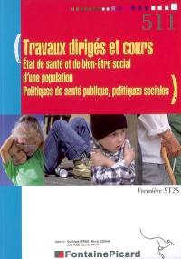 Travaux dirigés et cours, état de santé et de bien-être social d'une population, politiques de santé publique, politiques sociales : première ST2S