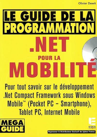 Le guide de la programmation .Net pour la mobilité