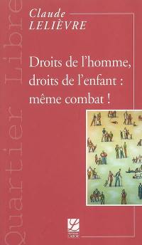 Droits de l'homme, droits de l'enfant : même combat !