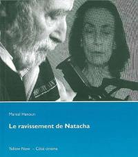 Le ravissement de Natacha