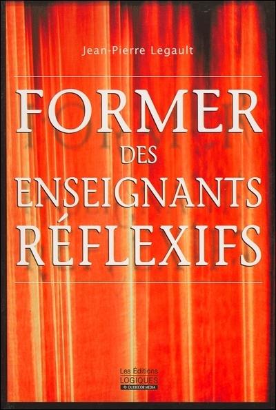 Former des enseignants réflexifs 1