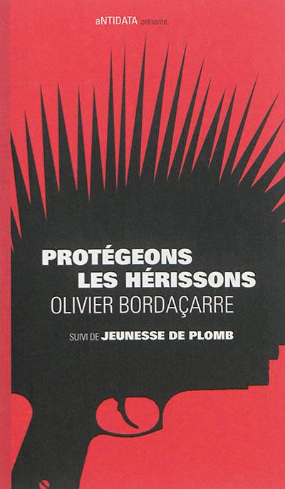 Protégeons les hérissons. Jeunesse de plomb