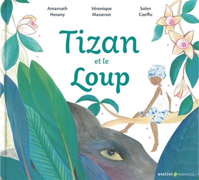 Tizan et le loup