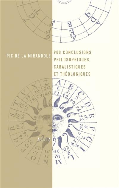 Neuf cents conclusions philosophiques, cabalistiques et théologiques