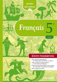 Français 5e cycle 4 : livre ressources