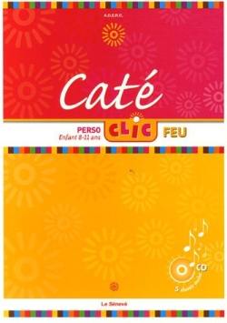 Caté Clic : feu : perso, enfant 8-11 ans