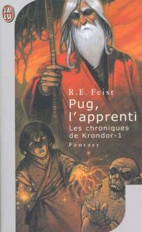 Les chroniques de Krondor. Vol. 1. Pug, l'apprenti