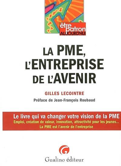 La PME, l'entreprise de l'avenir