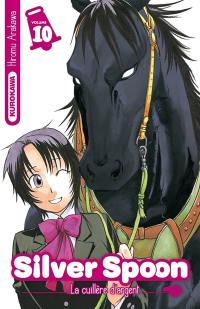 Silver spoon : la cuillère d'argent. Vol. 10