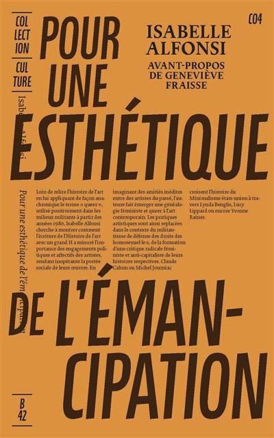 Pour une esthétique de l'émancipation : construire les lignées d'un art queer