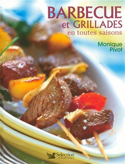 Barbecue et grillades en toutes saisons