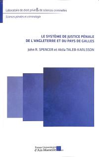 Le système de justice pénale de l'Angleterre et du pays de Galles