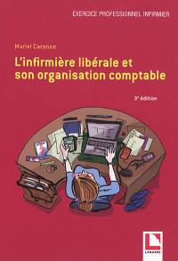 L'infirmière libérale et son organisation comptable