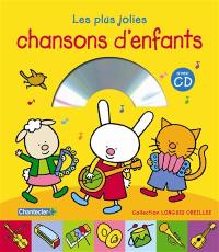 Les plus jolies chansons d'enfants avec CD