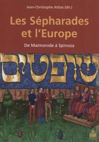 Les Sépharades et l'Europe : de Maïmonide à Spinoza