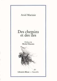 Des chemins et des îles