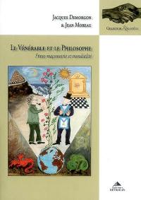 Le vénérable et le philosophe : franc-maçonnerie et mondialité