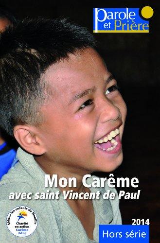 Mon carême avec saint Vincent de Paul 2014