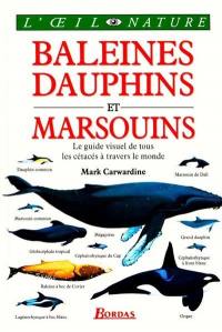 Baleines, dauphins et marsouins