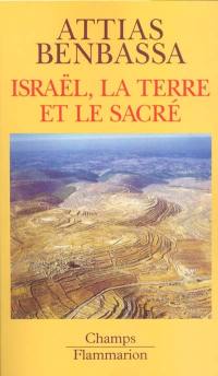 Israël, la terre et le sacré