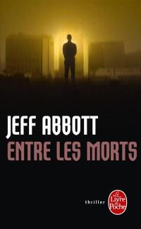 Entre les morts