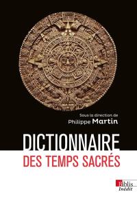 Dictionnaire des temps sacrés