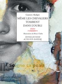 Même les chevaliers tombent dans l'oubli : théâtre