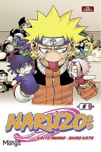 Naruzozo : l'apprenti Nainja. Vol. 5