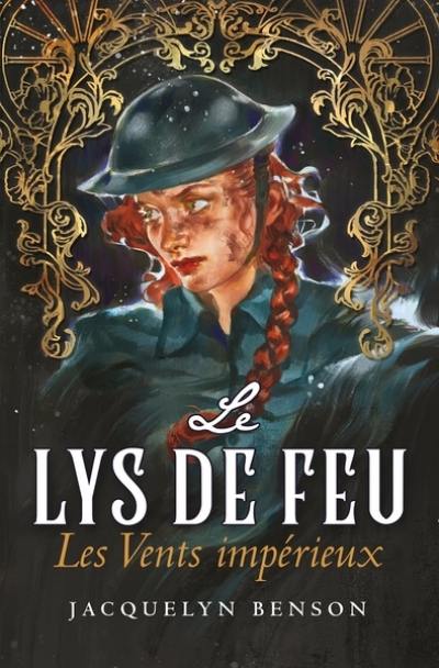 Le lys de feu. Vol. 4. Les vents impérieux