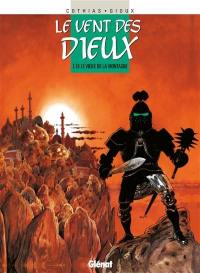 Le vent des dieux. Vol. 16. Le vieux de la montagne