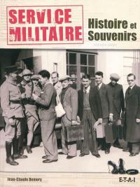 Service militaire : histoire et souvenirs