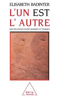 L'un est l'autre : des relations entre hommes et femmes