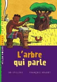 L'arbre qui parle