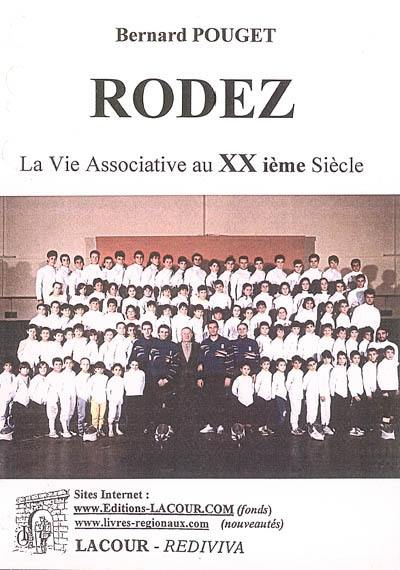 Rodez : la vie associative au XXe siècle