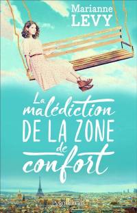 La malédiction de la zone de confort