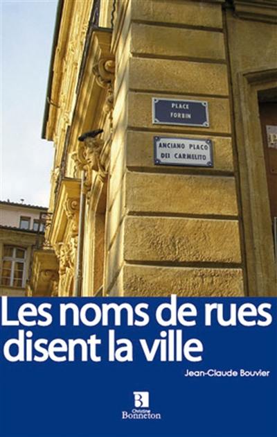 Les noms des rues disent la ville