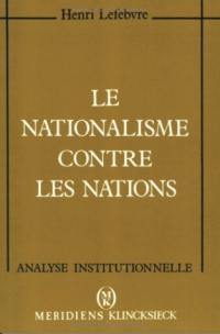 Le Nationalisme contre les nations